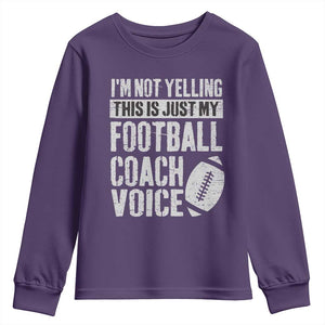 Football Coach Youth Sweatshirt Cool Distressed Vintage Funny Not Yelling TS10 Purple Print Your Wear