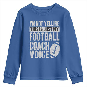 Football Coach Youth Sweatshirt Cool Distressed Vintage Funny Not Yelling TS10 Royal Blue Print Your Wear