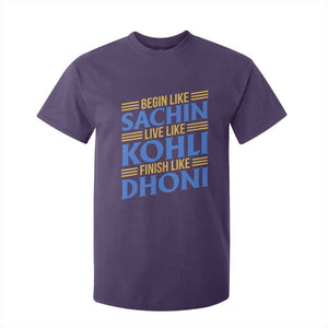 Indian Cricket T Shirt For Kid Begin Like Sachin Live Like Kohli Finish Like Dhoni TS10 Purple Print Your Wear