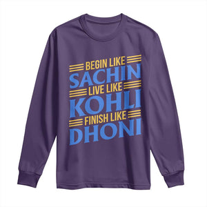 Indian Cricket Long Sleeve Shirt Begin Like Sachin Live Like Kohli Finish Like Dhoni TS10 Purple Print Your Wear