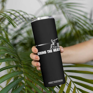 Cricket Player Skinny Tumbler Bring The Heat Batting TS10 Print Your Wear