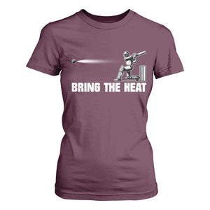 Cricket Player T Shirt For Women Bring The Heat Batting TS10 Maroon Print Your Wear