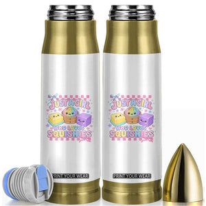 Just A Girl Who Loves Squishies Bullet Tumbler Cute Kawaii Dumpling Graphic Coquette Bow Girls TS10 White Print Your Wear