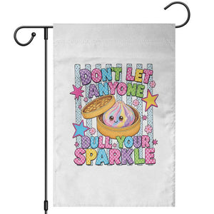 Squishy Lovers Garden Flag Dont Let Anyone Dull Your Sparkle Cute Rainbow Dumpling Graphic