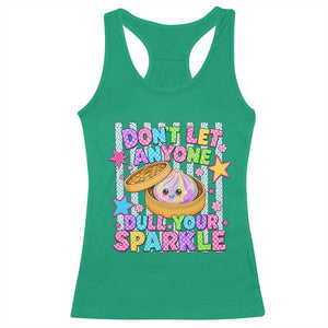 Squishy Lovers Racerback Tank Top Dont Let Anyone Dull Your Sparkle Cute Rainbow Dumpling Graphic