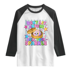 Squishy Lovers Raglan Shirt Dont Let Anyone Dull Your Sparkle Cute Rainbow Dumpling Graphic