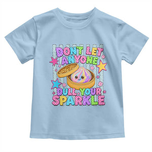 Squishy Lovers Toddler T Shirt Dont Let Anyone Dull Your Sparkle Cute Rainbow Dumpling Graphic