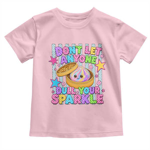 Squishy Lovers Toddler T Shirt Dont Let Anyone Dull Your Sparkle Cute Rainbow Dumpling Graphic