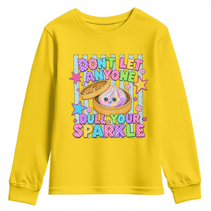 Squishy Lovers Youth Sweatshirt Dont Let Anyone Dull Your Sparkle Cute Rainbow Dumpling Graphic