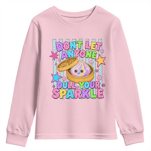 Squishy Lovers Youth Sweatshirt Dont Let Anyone Dull Your Sparkle Cute Rainbow Dumpling Graphic