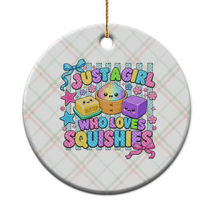 Just A Girl Who Loves Squishies Ceramic Ornament Cute Butter Dumpling Graphic Coquette Bow Girls