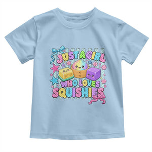 Just A Girl Who Loves Squishies Toddler T Shirt Cute Butter Dumpling Graphic Coquette Bow Girls