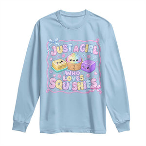 Just A Girl Who Loves Squishies Long Sleeve Shirt Squishy Lovers Kawaii Dumpling Graphic Coquette Bow Girls TS10 Light Blue Print Your Wear