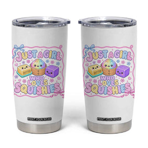 Just A Girl Who Loves Squishies Tumbler Cup Squishy Lovers Kawaii Dumpling Graphic Coquette Bow Girls