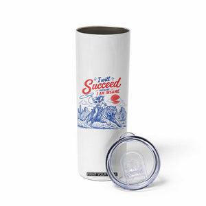 I Will Succeed Because I Am Insane Cowgirl Riding Tiger Vintage Graphic Skinny Tumbler TS10 Print Your Wear