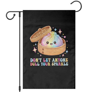 Dont Let Anyone Dull Your Sparkle Cute Rainbow Dumpling Squishy Graphic Garden Flag