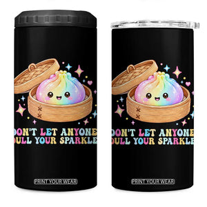 Dont Let Anyone Dull Your Sparkle Cute Rainbow Dumpling Squishy Graphic 4 in 1 Can Cooler Tumbler