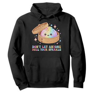 Dont Let Anyone Dull Your Sparkle Cute Rainbow Dumpling Squishy Graphic Hoodie TS10 Black Print Your Wear