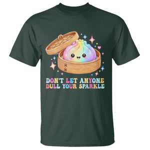 Dont Let Anyone Dull Your Sparkle Cute Rainbow Dumpling Squishy Graphic T Shirt TS10 Dark Forest Green Print Your Wear