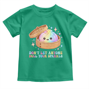 Dont Let Anyone Dull Your Sparkle Cute Rainbow Dumpling Squishy Graphic Toddler T Shirt TS10 Irish Green Print Your Wear