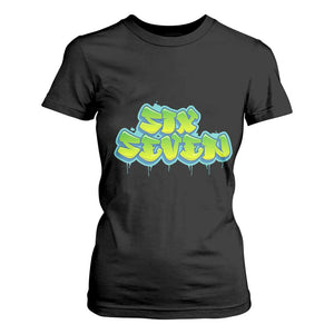 67 Meme T Shirt For Women Six Seven Funny Gen Alpha Slang Saying TS10 Black Print Your Wear