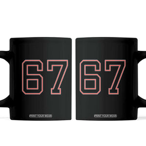 Number 67 Meme Coffee Mug Funny Six Seven Varsity Sports Team Jersey TS10 Black Print Your Wear