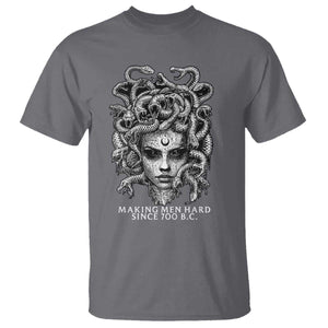 Funny Feminist Medusa T Shirt Making Men Hard Since 700 B.C Dark Myth Ancient TS10 Charcoal Print Your Wear