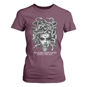 Funny Feminist Medusa T Shirt For Women Making Men Hard Since 700 B.C Dark Myth Ancient TS10 Maroon Print Your Wear