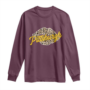 Pittsburgh Leopard Lips Long Sleeve Shirt Steel City Pride Woman Girl TS10 Maroon Print Your Wear