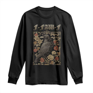 Funny F Caw F Crow Long Sleeve Shirt Vintage Bird Saying Adult Humor Gothic Tarot Card TS10 Black Print Your Wear