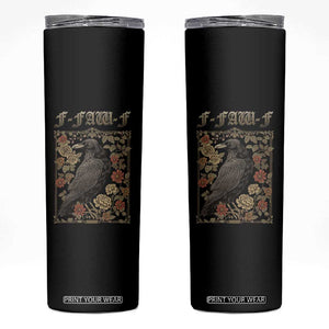 Funny F Caw F Crow Skinny Tumbler Vintage Bird Saying Adult Humor Gothic Tarot Card TS10 Black Print Your Wear
