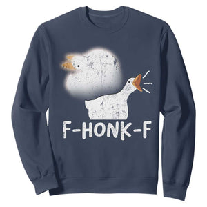 Silly Goose Meme Sweatshirt Retro F-Honk-F Funny Farm Animal TS10 Navy Print Your Wear
