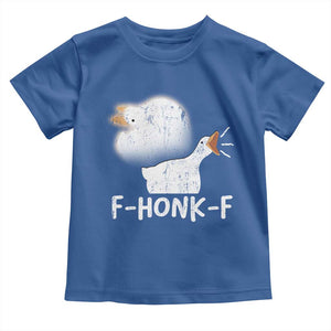 Silly Goose Meme Toddler T Shirt Retro F-Honk-F Funny Farm Animal TS10 Royal Blue Print Your Wear
