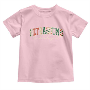 Christmas Ultrasound Technologist Toddler T Shirt Sonographer Sonography Student Gift TS10 Light Pink Print Your Wear