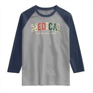 Christmas Medical Assistant Raglan Shirt MA Nurse Grad Gift TS10 Sport Gray Navy Print Your Wear