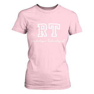 Radiology Technologist T Shirt For Women RT Xray Rad Tech Gift TS10 Light Pink Print Your Wear