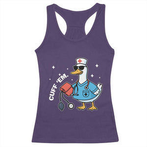 Goose Nurse Racerback Tank Top Cuff Em Cute Nursing Graduation Gift TS10 Purple Print Your Wear