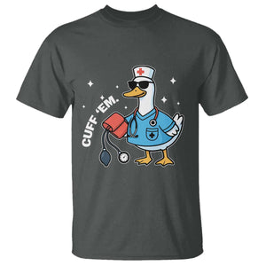 Goose Nurse T Shirt Cuff Em Cute Nursing Graduation Gift TS10 Dark Heather Print Your Wear