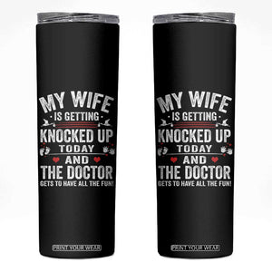 IVF Dad Skinny Tumbler Wife Knocked Up For Embryo Transfer Day TS10 Black Print Your Wear