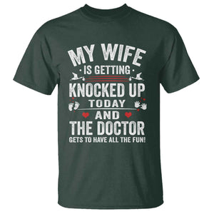 IVF Dad T Shirt Wife Knocked Up For Embryo Transfer Day TS10 Dark Forest Green Print Your Wear