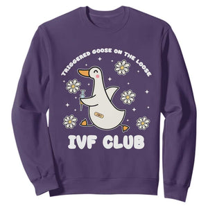 Funny IVF Sweatshirt Triggered Goose On The Loose Infertility Support Gift TS10 Purple Print Your Wear