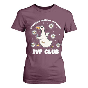Funny IVF T Shirt For Women Triggered Goose On The Loose Infertility Support Gift TS10 Maroon Print Your Wear