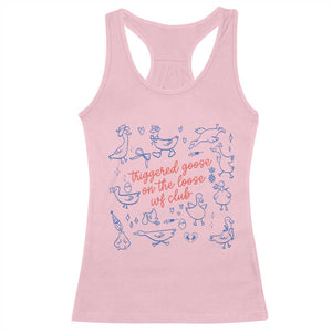 Funny IVF Racerback Tank Top Triggered Goose On The Loose Infertility Support TS10 Light Pink Print Your Wear