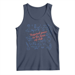 Funny IVF Tank Top Triggered Goose On The Loose Infertility Support TS10 Navy Print Your Wear