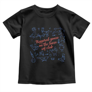 Funny IVF Toddler T Shirt Triggered Goose On The Loose Infertility Support TS10 Black Print Your Wear