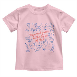 Funny IVF Toddler T Shirt Triggered Goose On The Loose Infertility Support TS10 Light Pink Print Your Wear