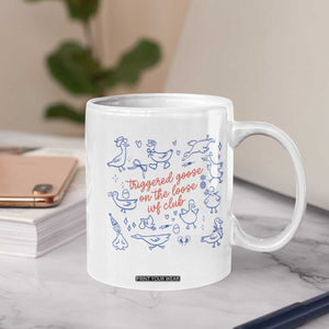 Funny IVF Coffee Mug Triggered Goose On The Loose Infertility Support TS10 Print Your Wear