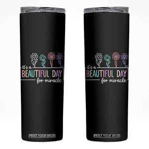 Its a Beautiful Day For IVF Miracle Skinny Tumbler Transfer Day Infertility Support Gift TS10 Black Print Your Wear
