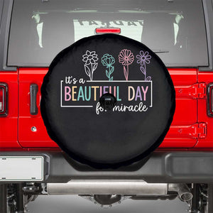 Its a Beautiful Day For IVF Miracle Spare Tire Cover Transfer Day Infertility Support Gift TS10 Black Print Your Wear
