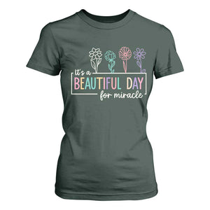 Its a Beautiful Day For IVF Miracle T Shirt For Women Transfer Day Infertility Support Gift TS10 Dark Forest Green Print Your Wear